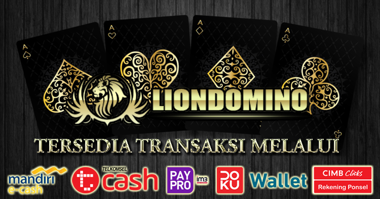 LIONDOMINO Agen Poker AduQ Domino99 BandarQ Bandar Poker Online Terpercaya Indonesia